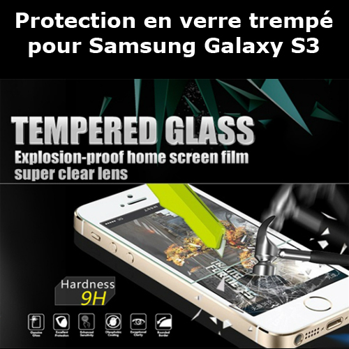 protection verre trempe samsung galaxy s3