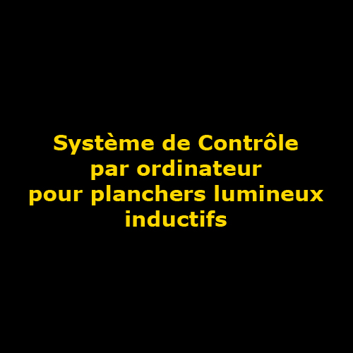 systeme de controle par ordinateur pour plancher inductif